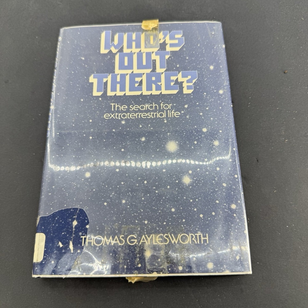 Who's Out There? The Search for Extraterrestrial Life Thomas Aylesworth 1975 HC
